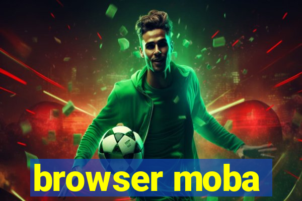 browser moba